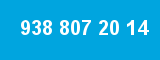 938 807 20 14
